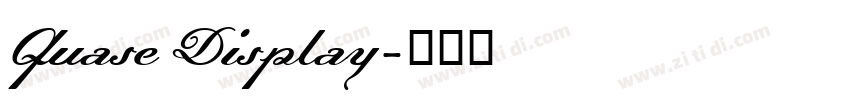 Quase Display字体转换 Quase Display字体转换
